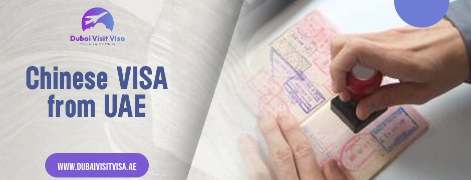 chinese visa from uae